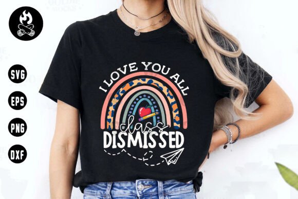 Download Class Dismissed Rainbow Teacher SVG - Svg Collection