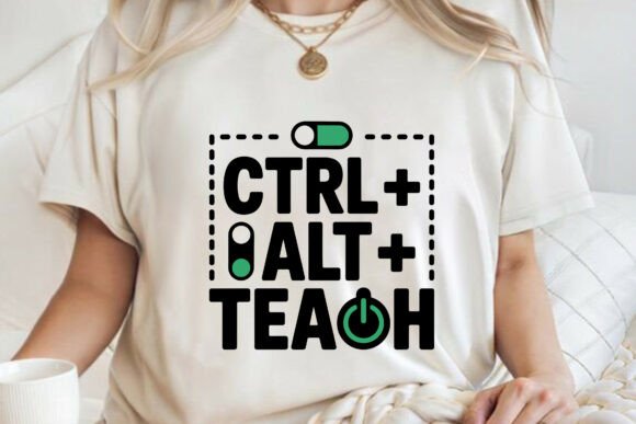 Download Ctrl Alt Teach Teacher Tech T-shirt SVG - Svg Collection